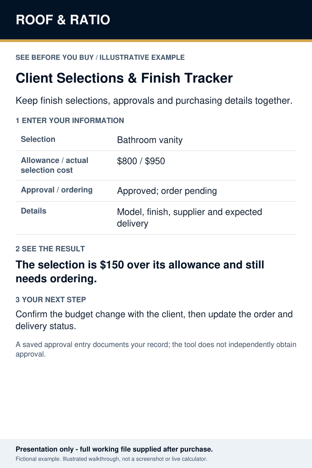 Illustrative example for Roof & Ratio Client Selections & Finish Tracker; fictional inputs and results.