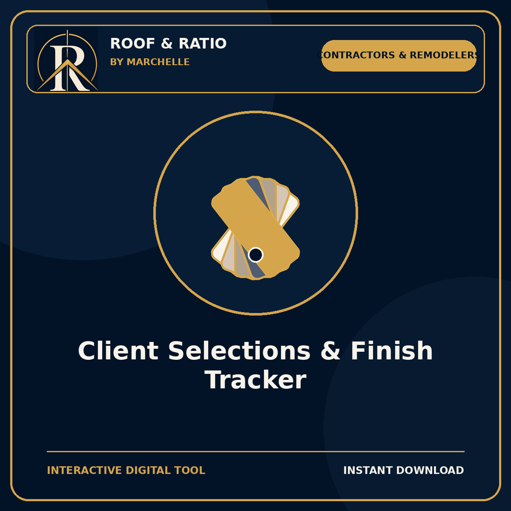Roof & Ratio Client Selections & Finish Tracker