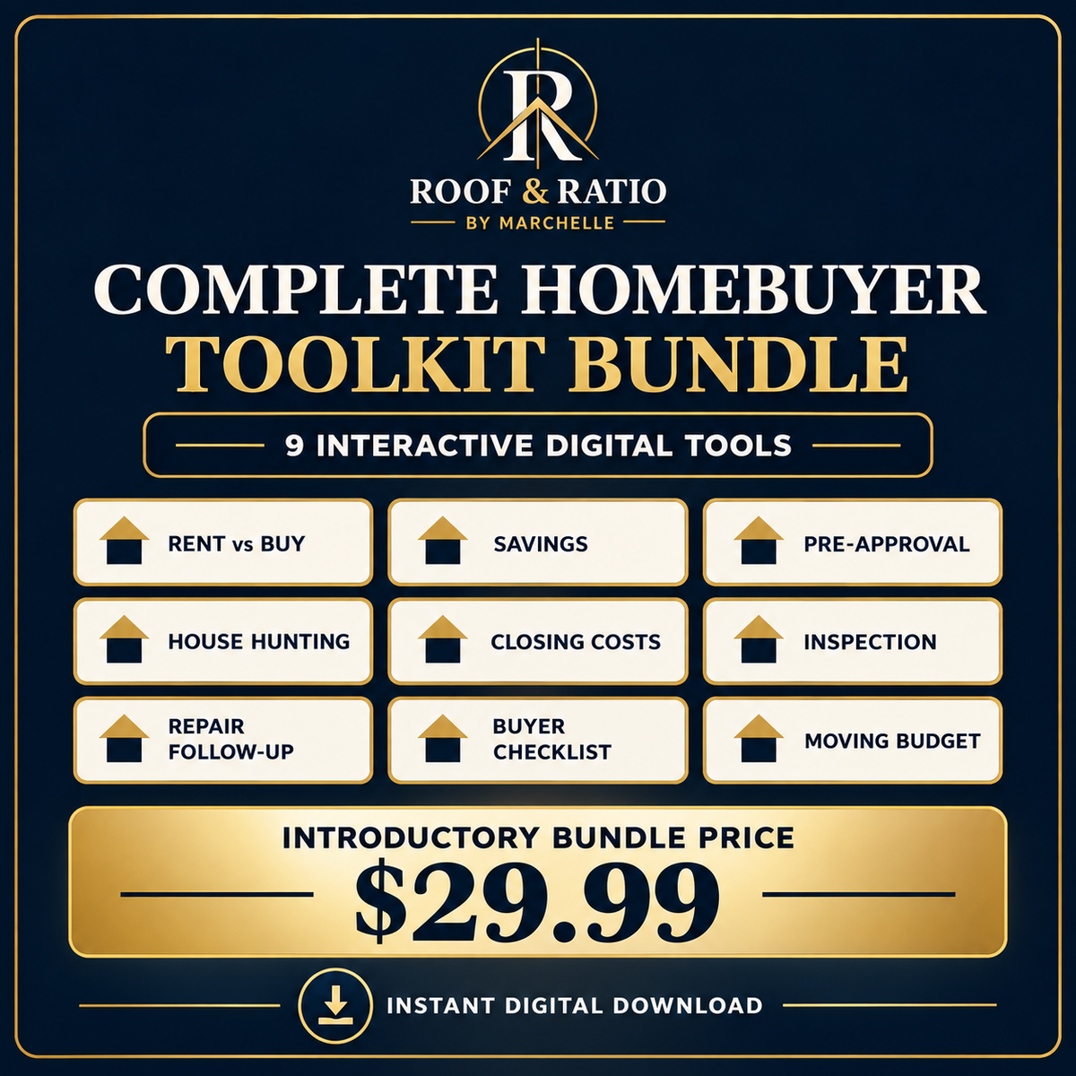 Roof & Ratio Complete Homebuyer Toolkit Bundle - Introductory Bundle Price $29.99