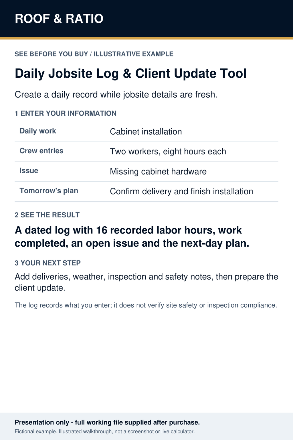 Illustrative example for Roof & Ratio Daily Jobsite Log & Client Update Tool; fictional inputs and results.