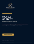 Roof & Ratio Fix, Sell or Stay homeowner workbook and eBook