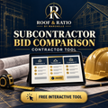 Free Roof & Ratio Subcontractor Bid Comparison & Award Tool