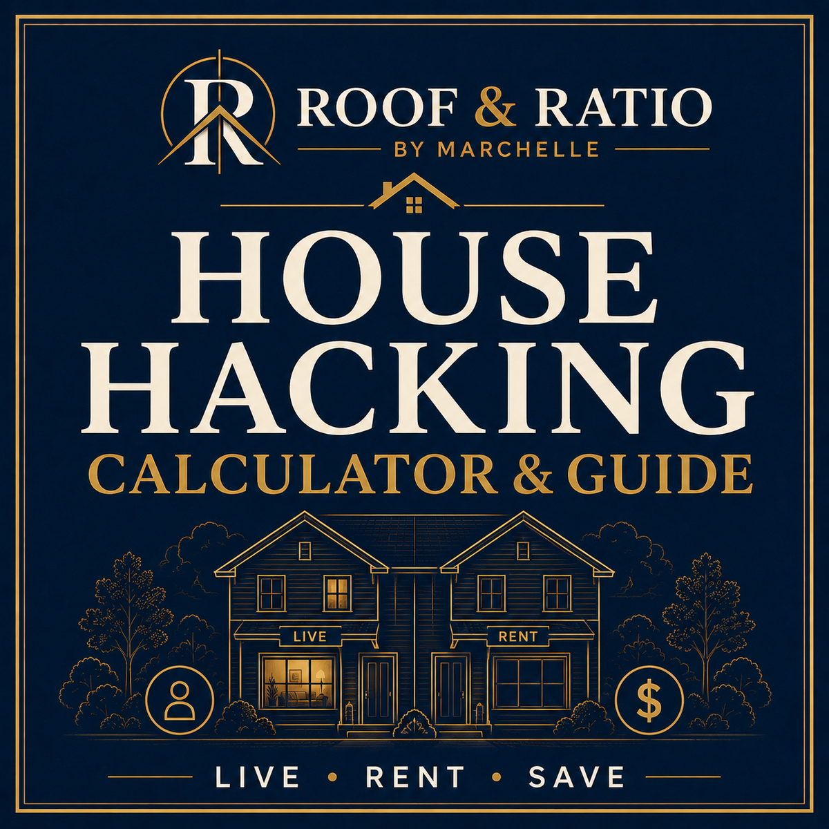 Roof & Ratio House Hacking Calculator and Guide