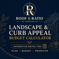Roof & Ratio Landscape & Curb Appeal Budget Calculator