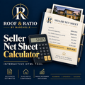 Roof & Ratio Seller Net Sheet Calculator interactive HTML tool