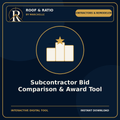 Roof & Ratio Subcontractor Bid Comparison & Award Tool