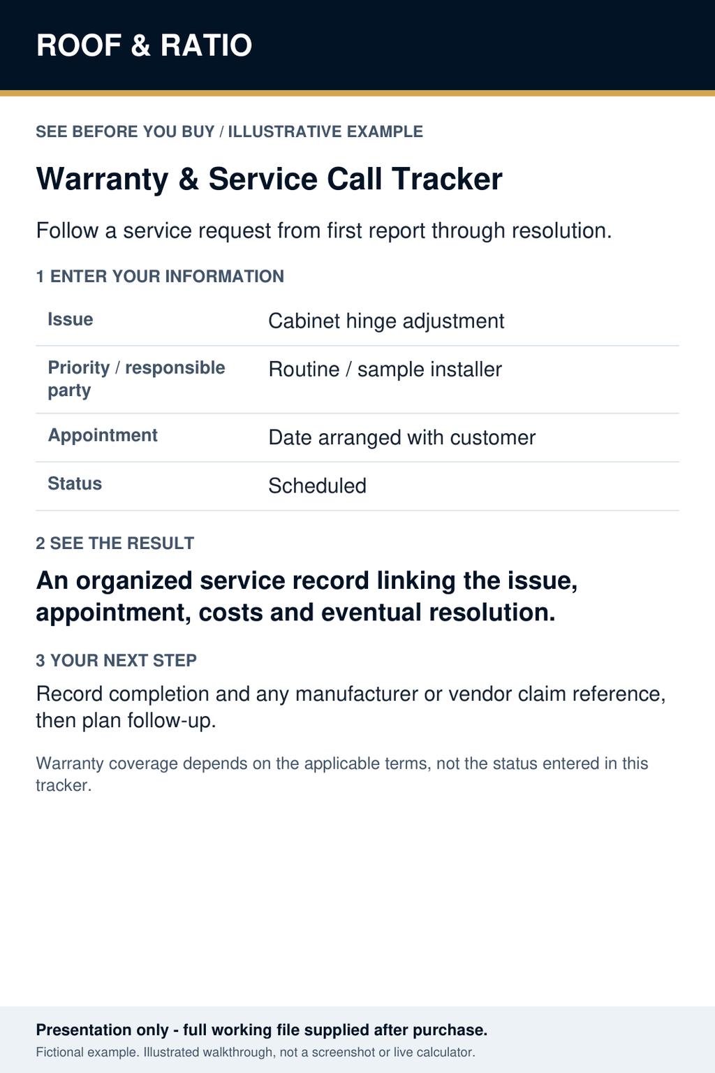 Illustrative example for Roof & Ratio Warranty & Service Call Tracker; fictional inputs and results.