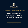 Roof & Ratio Maintenance Request & Work Order Manager