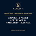 Roof & Ratio Property Asset Appliance & Warranty Tracker
