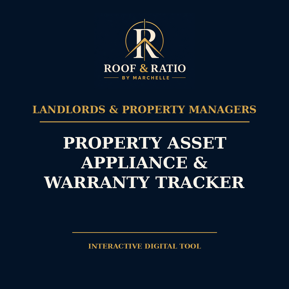 Roof & Ratio Property Asset Appliance & Warranty Tracker