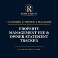 Roof & Ratio Property Management Fee & Owner Statement Tracker