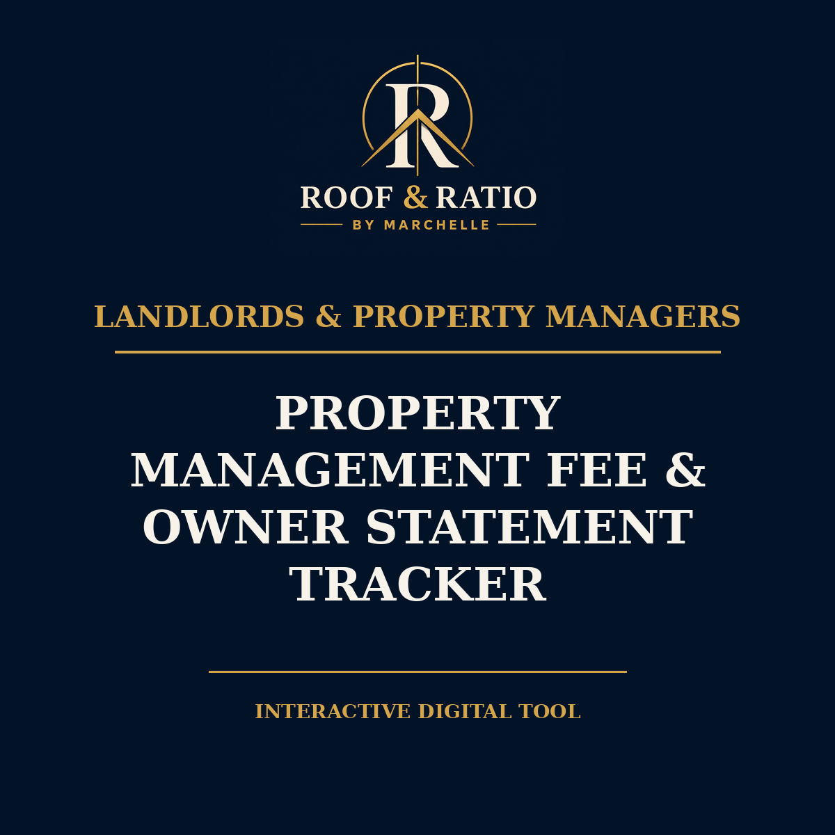 Roof & Ratio Property Management Fee & Owner Statement Tracker