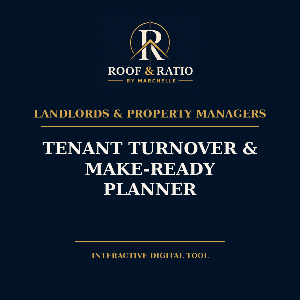 Roof & Ratio Tenant Turnover & Make-Ready Planner